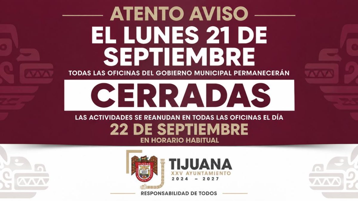 Gobierno Municipal de Tijuana cierra oficinas el lunes 21 de septiembre por descanso sindical
